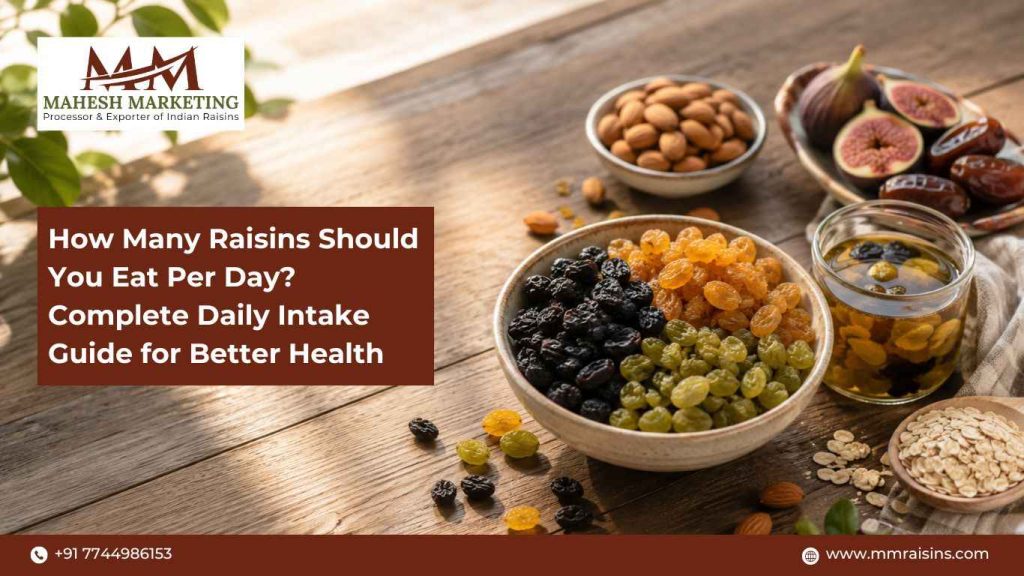 How Many Raisins Should You Eat Per Day - Complete Daily Intake Guide for Better Health