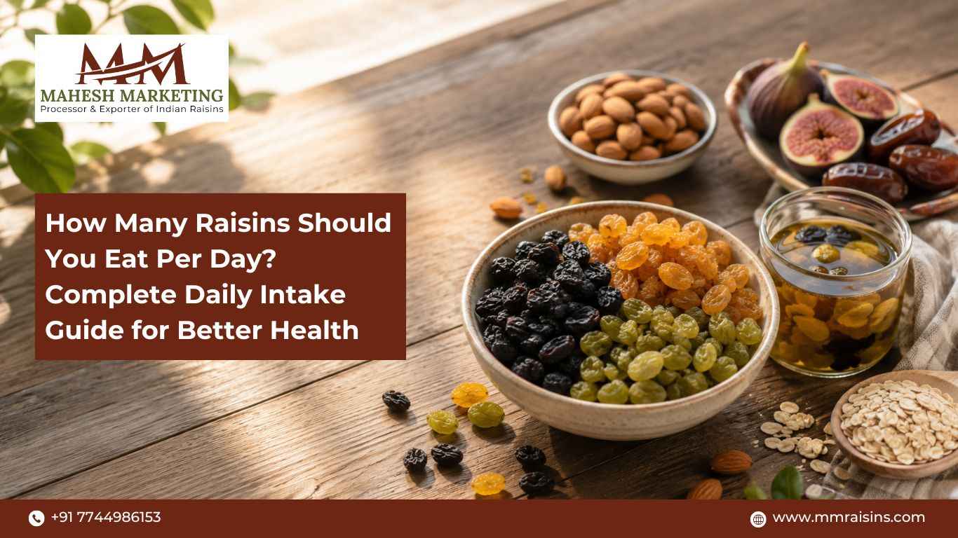 How Many Raisins Should You Eat Per Day? Complete Daily Intake Guide for Better Health
